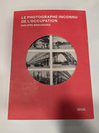 La couverture du livre "Le photographe inconnu de l'Occupation".